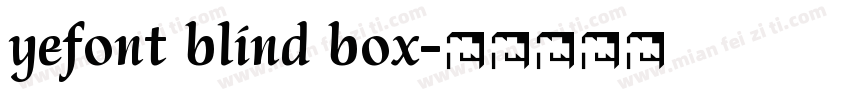 yefont blind box字体转换